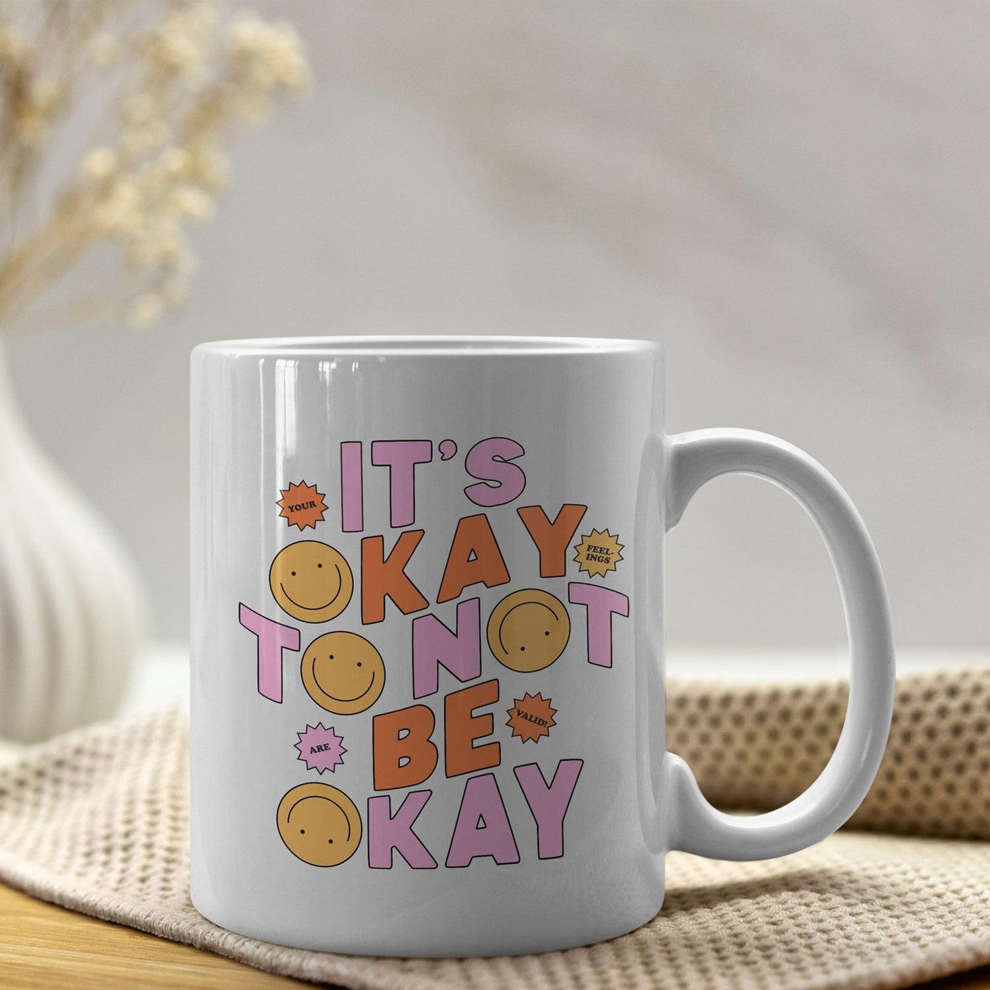 It’s Okay to Not Be Okay" Mok – Een Moment van Self-Care in een Mok