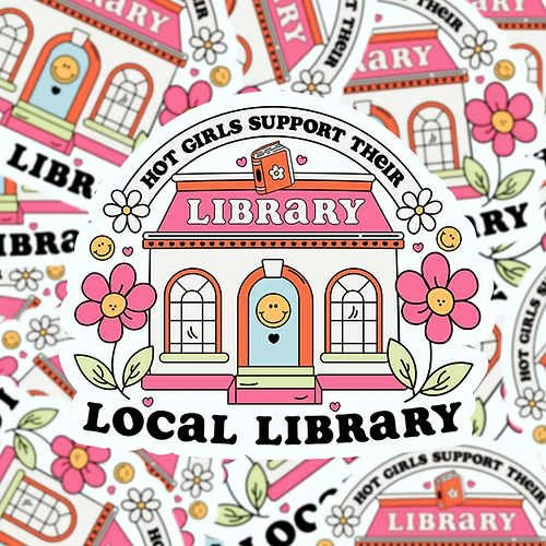 Hot girls support their local library waterdichte vinyl sticker