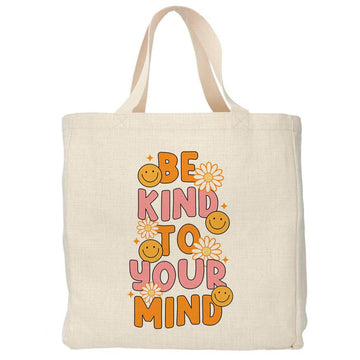 Be kind to your mind - tote bag - Boodschappentas 38 x48 cm - Polylinnen