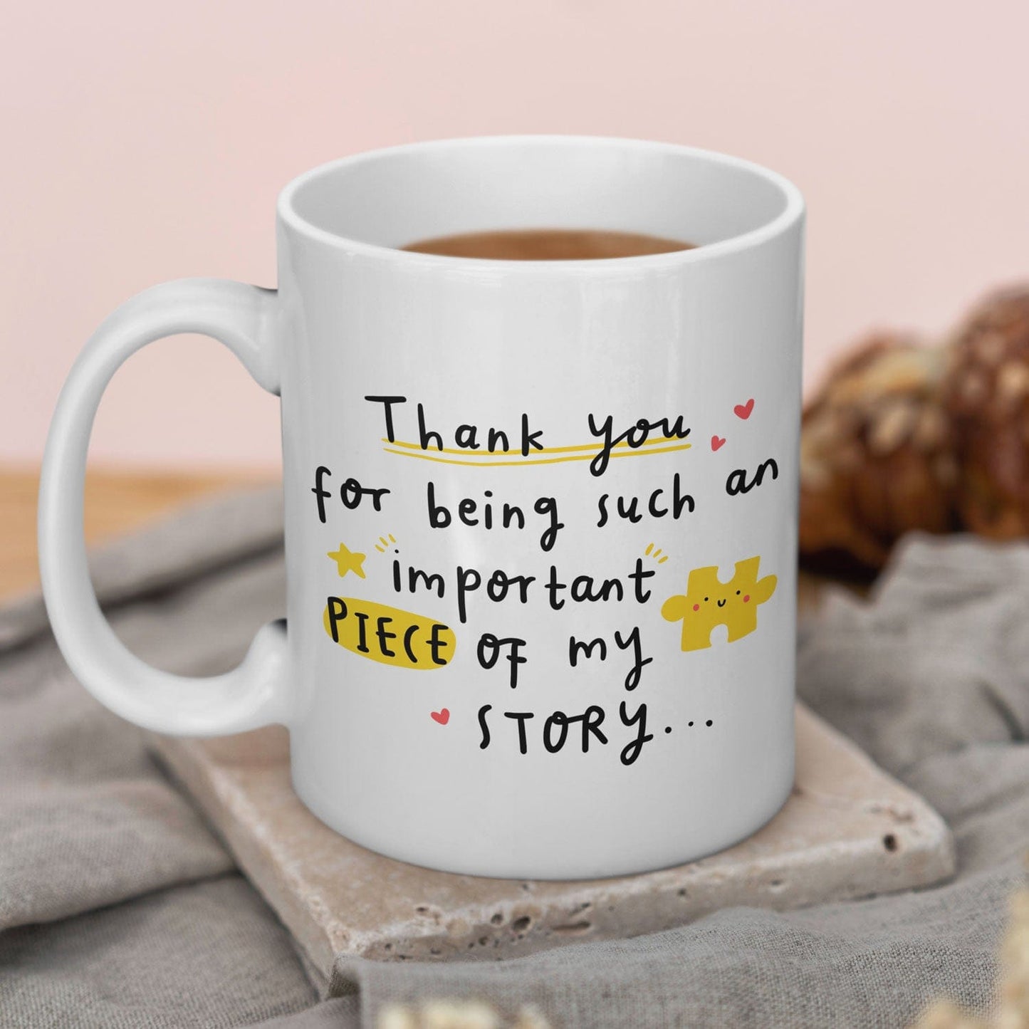 Creasowl Thank You for Being Such an Important Piece of My Story Mok 325ml