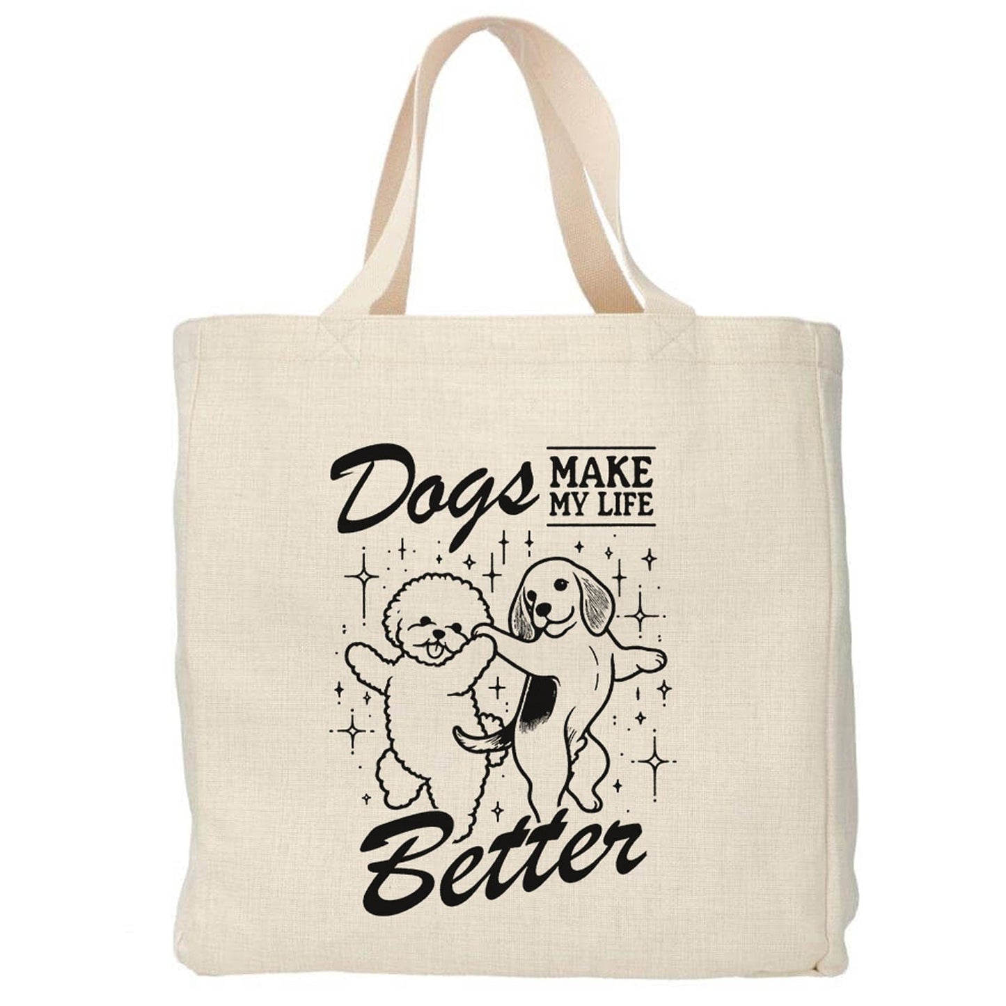 Dogs make my life better tote bag - Boodschappentas 38 x48 cm - Polylinnen