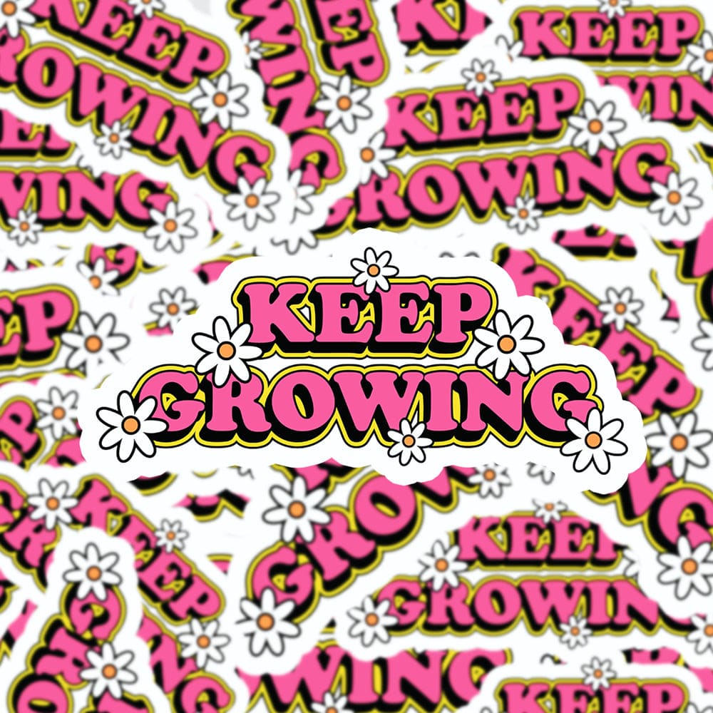 Keep growing waterdichte vinyl sticker