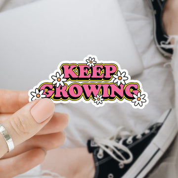 Keep growing waterdichte vinyl sticker