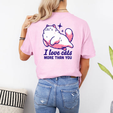 Mijn winkel I Love Cats More Than You – Kattenliefhebbers Shirt met Attitude
