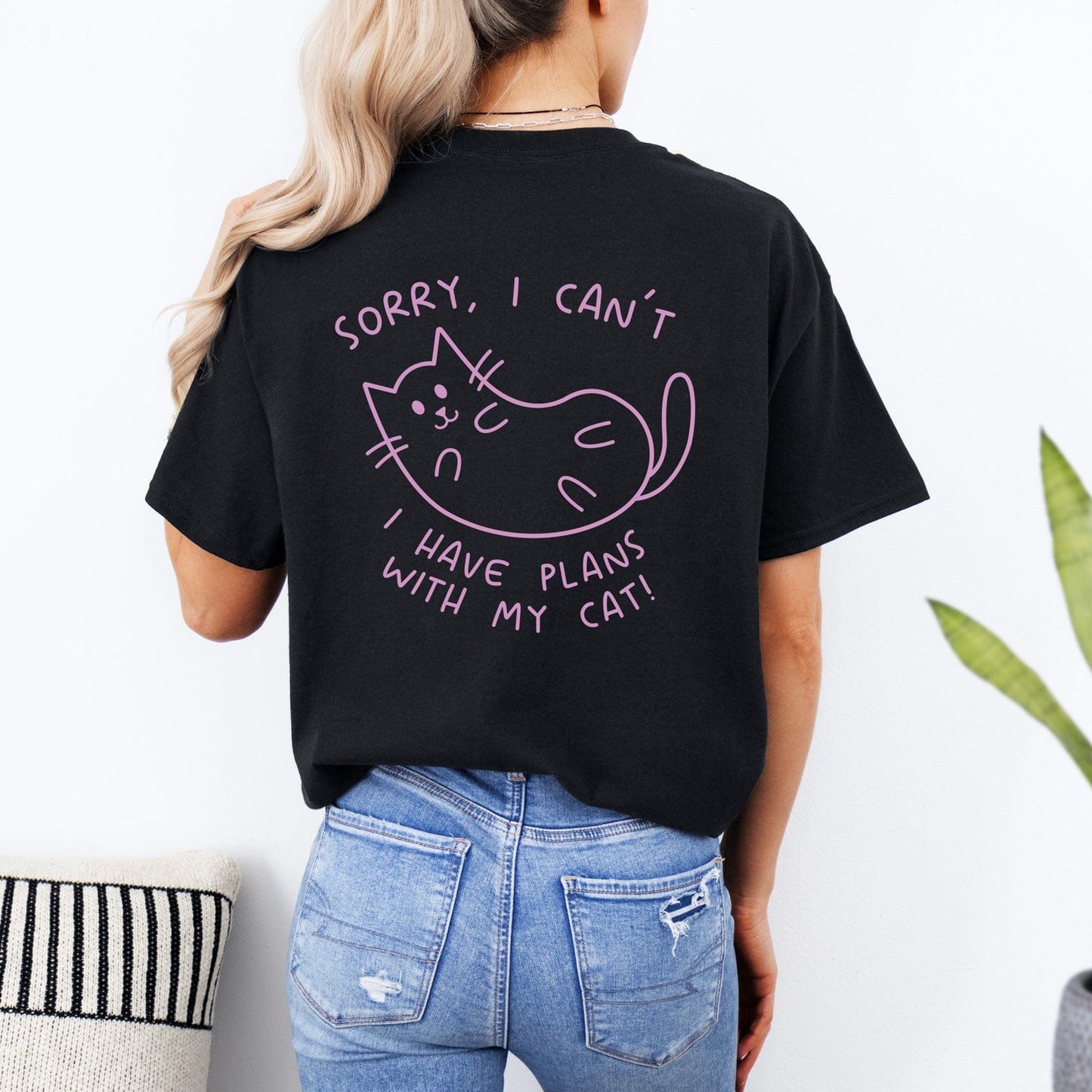 Sorry I Can’t, I Have Plans With My Cat – Kattenliefhebbers Shirt